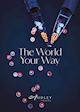 The World Your Way